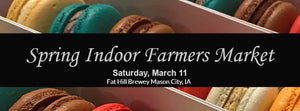 Spring Indoor Farmers Market
