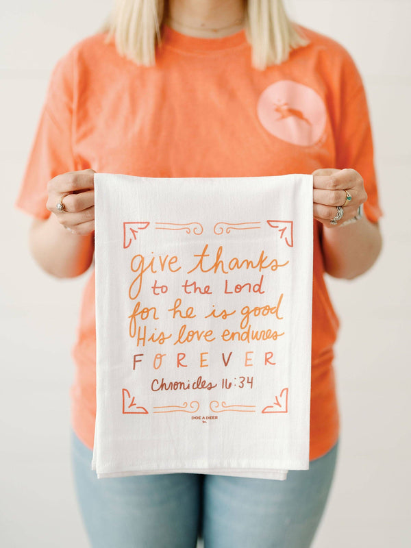 Give Thanks To The Lord Kitchen Flour Sack Towel